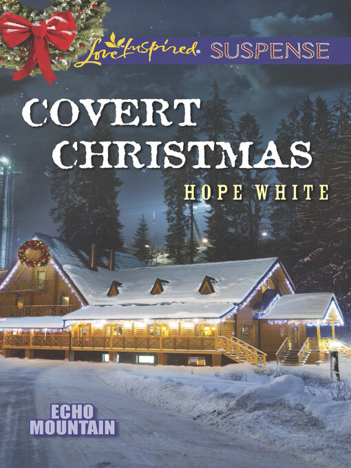 Title details for Covert Christmas by Hope White - Available